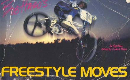 1983 Bob Haro Freestyle book JTFreestyle.jpg